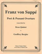 Poet and Peasant Overture : For Brass Quintet / transcribed by Geoffrey Bergler.