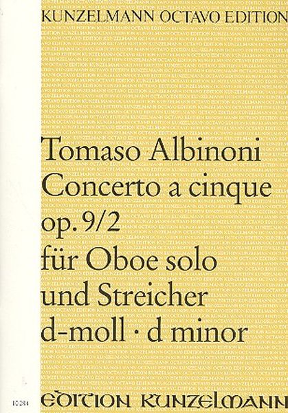 Concerto, Op. 9 No. 2 : For Oboe and String Orchestra.