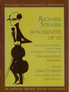 Don Quixote, Op. 35 : For Violoncello and Piano / edited by Janos Starker.