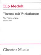 Thema Mit Variationen : Für Flöte Allein (1960, Rev. 1976).