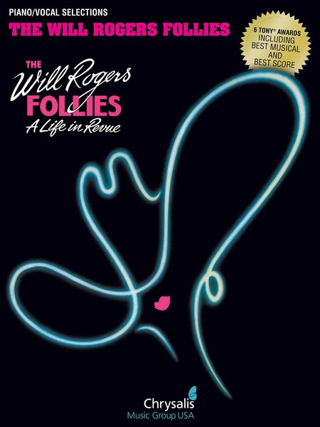 Will Rogers Follies.