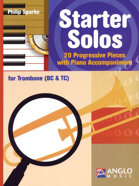 Starter Solos : 20 Progressive Pieces With Piano Accompaniment For Trombone.