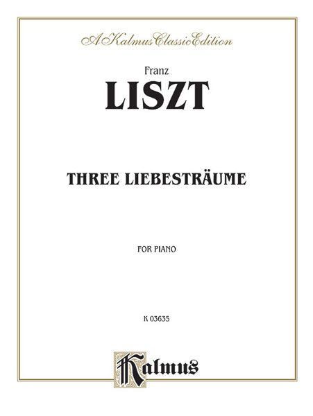 Liebestraeume : For Piano.