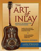 Art Of Inlay : Design & Technique For Fine Woodworking - Revised & Expanded.