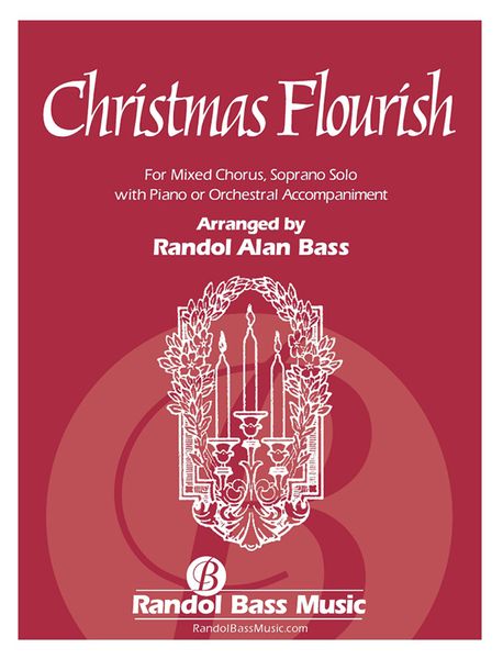 Christmas Flourish : For SATB Chorus and Piano.