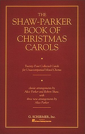 Shaw-Parker Book Of Christmas Carols.