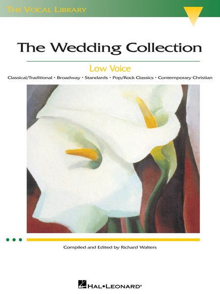 Wedding Collection : For Low Voice / Compiled And Edited By Richard Walters.