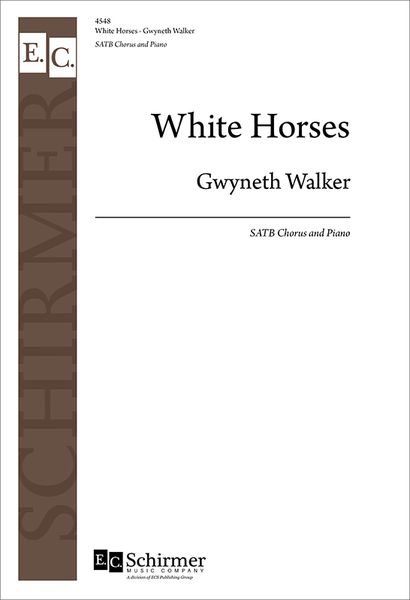 White Horses : For SATB and Piano.