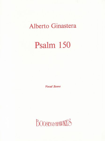 Psalm 150 : For Choir and Piano.