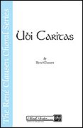 Ubi Caritas : For Choir.