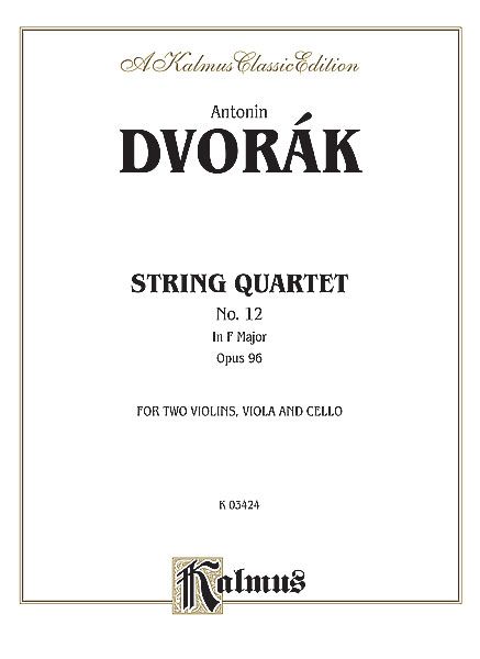 String Quartet In F Major, Op. 96 (American Quartet).