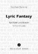 Lyric Fantasy : For Flute And Piano.