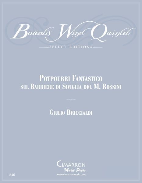 Potpourri Fantastico : For Woodwind Quintet / edited by The Borealis Wind Quintet.