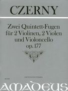 Zwei Quintett-Fugen, Op. 177 : Für 2 Violinen, 2 Violen Und Violoncello / Edited By Bernhard Päuler.