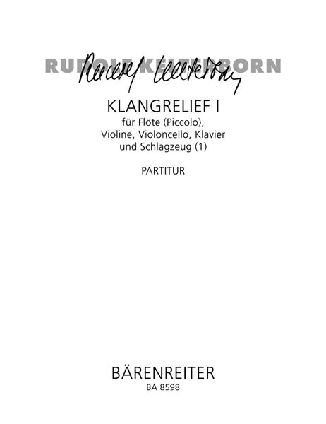 Klangrelief I : Für Flöte (Piccolo), Violine, Violoncello, Klavier Und Schlagzeug (2000/01).