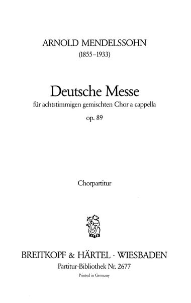 German Mass Op. 89 - For Double Mix Chorus.