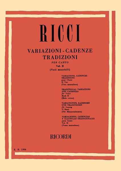 Variazioni-Cadenze Tradizioni Per Canto, Appendice No. 2 : Variazioni E Cadenze Di G. Rossini.