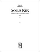 Solus Rex : For Solo Bass Trombone and Chamber Ensemble (1992).