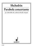 Parabolo Concertante : For Cello and Orchestra - Piano reduction With Solo Part.