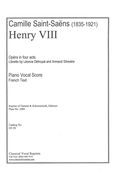 Henry VIII : Opera In Four Acts - French Text.