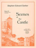 Scenes At The Castle, Book II : Five Piano Solos For Recital (1994).