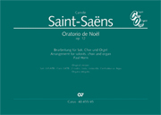 Oratorio De Noel, Op. 12 : arranged For Soloists, Choir and Organ by Paul Horn.