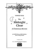 Midnight Clear : For SATB Soli, SATB and Lonely Pianist.