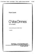 O Vos Omnes (O Ye People) : For Men's Chorus.