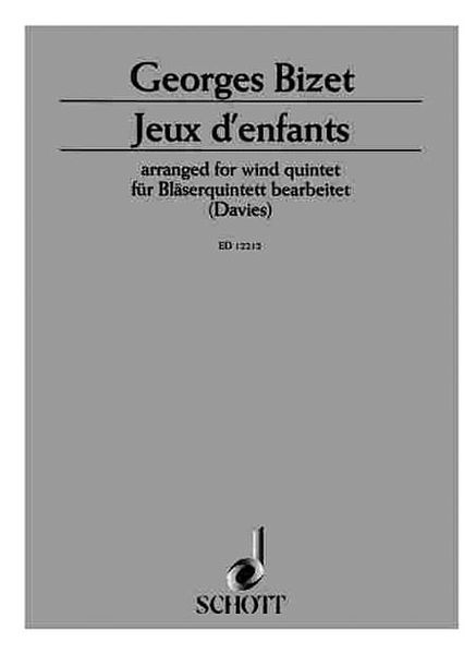 Jeux d'Enfants : For Woodwind Quintet.