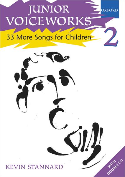 Junior Voiceworks 2 : 33 More Songs For Children.