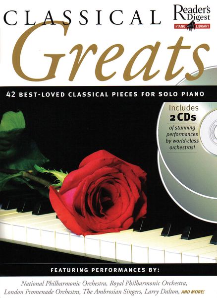 Classical Greats : 42 Best-Loved Classical Pieces For Solo Piano.