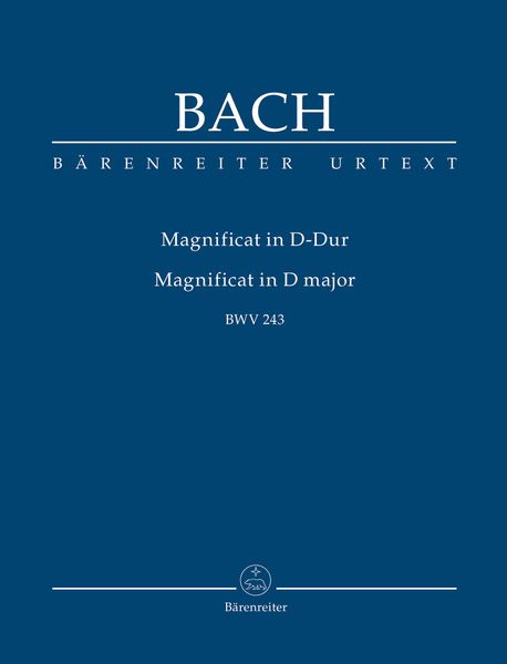 Magnificat In D Major, BWV 243 : Urtext Of The New Bach Edition.