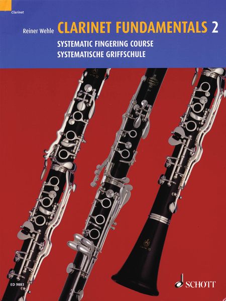 Clarinet Fundamentals, Vol. 2 : Systematic Fingering Course.