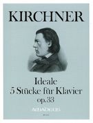 Ideale, Op. 33 : 5 Stücke Für Klavier.