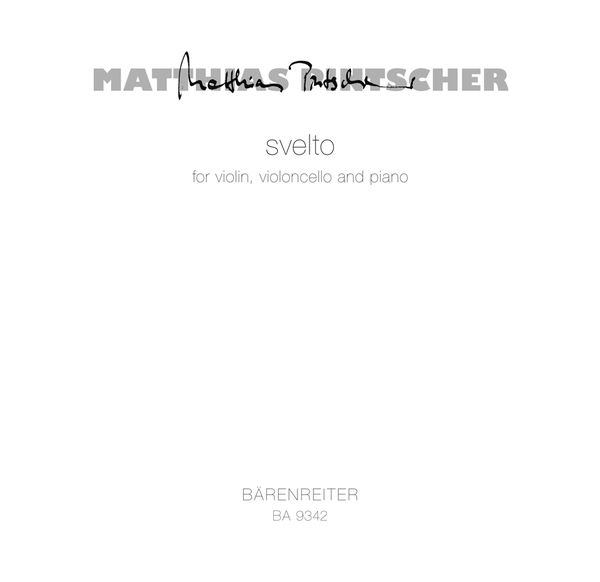 Svelto : For Violin, Violoncello And Piano (2006).