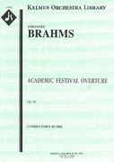 Academic Festival Overture, Op. 80 : For Orchestra.