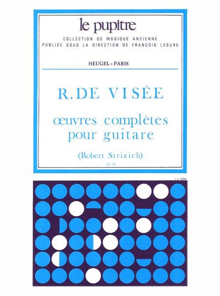 Oeuvres Completes Pour Guitarre / Edition Par Robert. Strizich.