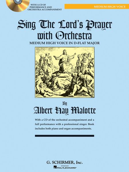 Sing The Lord's Prayer With Orchestra : Medium High Voice In D Flat Major.