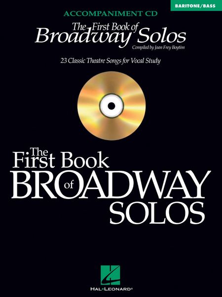 The First Book of Broadway Solos : For Baritone/Bass.