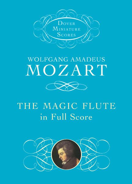 Magic Flute : Opera In Two Acts / Libretto by Emanuel Schikaneder.