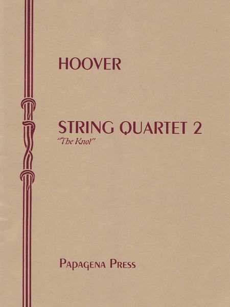 String Quartet No. 2 (The Knot).