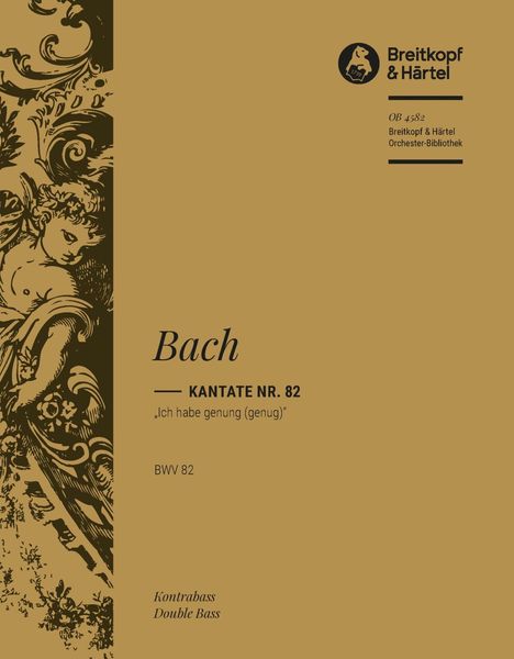 Cantata No. 82 : Ich Habe Genueg - Double Bass Part.