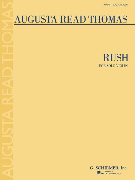 Rush : For Solo Violin (2004).