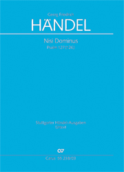 Nisi Dominus, HWV 238 : Per Soli, Coro, 2 Violini, 2 Viole E Basso Continuo / ed. Christine Martin.