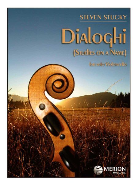 Dialoghi (Studies On A Name) : For Solo Violoncello (2006).