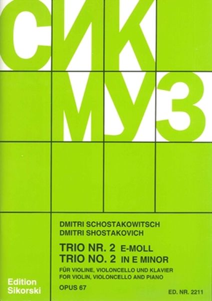 Trio No. 2 In E Minor, Op. 67 : For Violin, Violoncello and Piano.