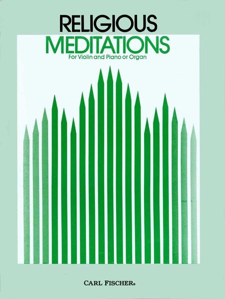 Religious Meditations : For Violin and Piano Or Organ.