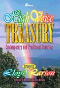 High Voice Treasury : Contemporary and Traditional Favorites / arranged by Lloyd Larson.