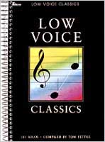 Low Voice Classics : 101 Solos For Low Voice and Keyboard.