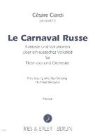 Carnaval Russe : Für Flöte und Orchester / edited by Hartmut Westphal.